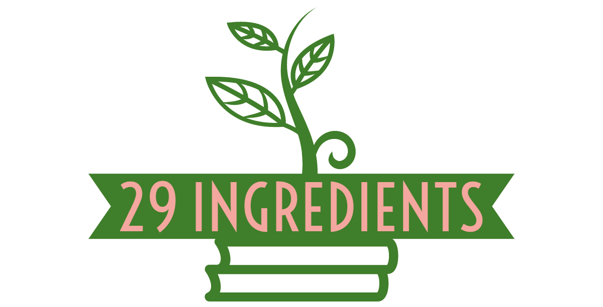 29 Ingredients